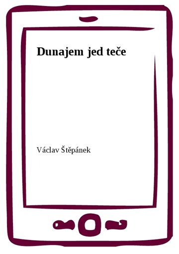 Obálka knihy Dunajem jed teče