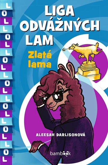 Obálka knihy Liga odvážných lam – Zlatá lama