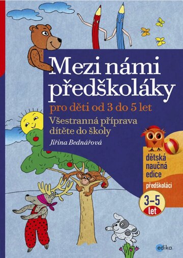 Obálka knihy Mezi námi předškoláky pro děti od 3 do 5