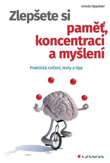 Obálka knihy Zlepšete si paměť, koncentraci a myšlení