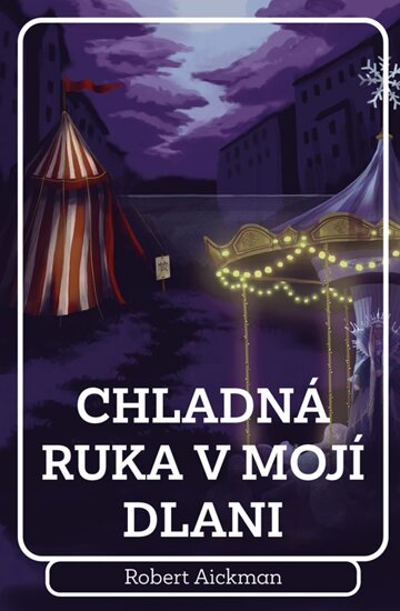 Obálka knihy Chladná ruka v mojí dlani