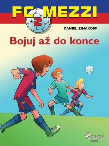 Obálka knihy FC Mezzi 2: Bojuj až do konce