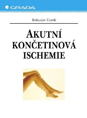 Obálka knihy Akutní končetinová ischemie