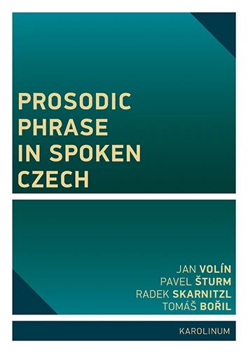 Obálka knihy Prosodic Phrase in Spoken Czech