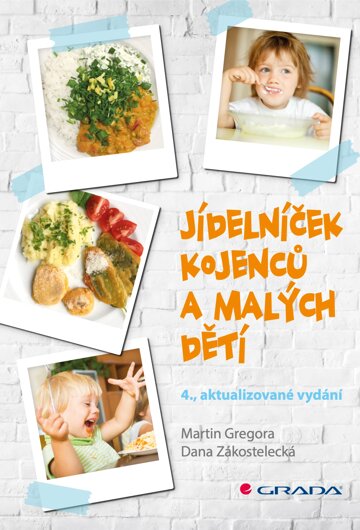 Obálka knihy Jídelníček kojenců a malých dětí