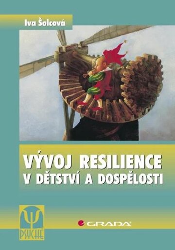 Obálka knihy Vývoj resilience v dětství a dospělosti