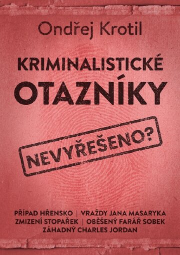 Obálka knihy Kriminalistické otazníky