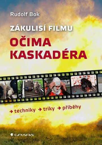 Obálka knihy Zákulisí filmu očima kaskadéra