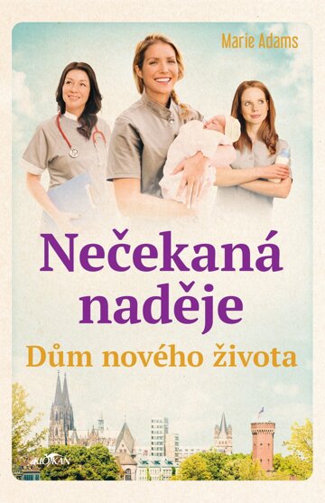 Obálka knihy Dům nového života - Nečekaná naděje