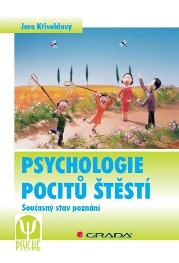 Obálka knihy Psychologie pocitů štěstí