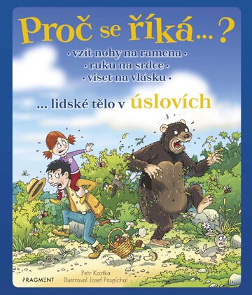 Obálka knihy Proč se říká…? Vzít nohy na ramena – lidské tělo v úslovích