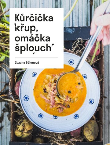 Obálka knihy Kůrčička křup, omáčka šplouch