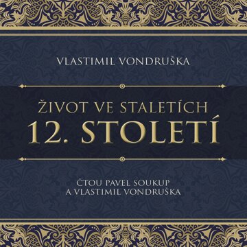 Obálka audioknihy Život ve staletích: 12. století