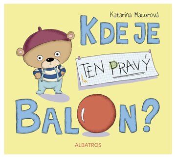 Obálka knihy Kde je ten pravý balon?