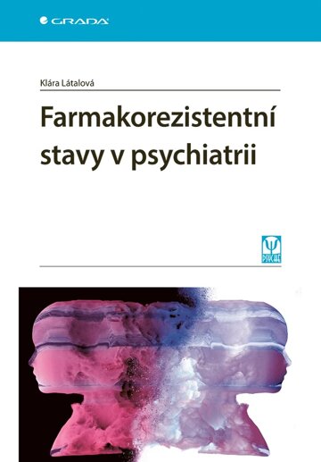 Obálka knihy Farmakorezistentní stavy v psychiatrii