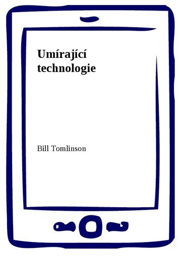 Obálka knihy Umírající technologie