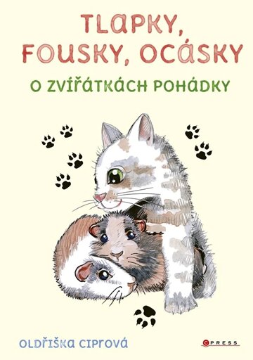 Obálka knihy Tlapky, fousky, ocásky