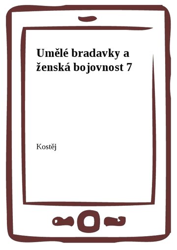 Obálka knihy Umělé bradavky a ženská bojovnost 7