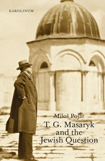 Obálka knihy T. G. Masaryk and the Jewish Question