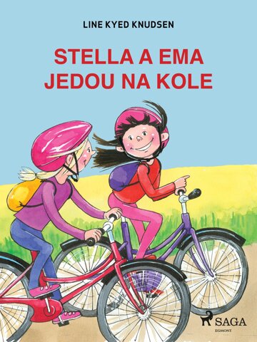 Obálka knihy Stella a Ema jedou na kole