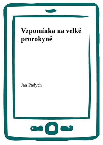 Obálka knihy Vzpomínka na velké prorokyně