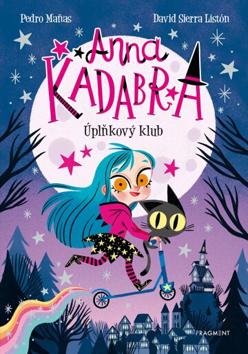 Obálka knihy Anna Kadabra – Úplňkový klub