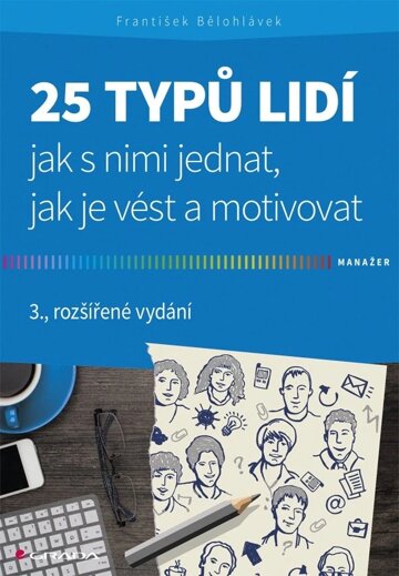 Obálka knihy 25 typů lidí - jak s nimi jednat, jak je vést a motivovat