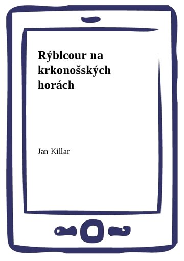 Obálka knihy Rýblcour na krkonošských horách