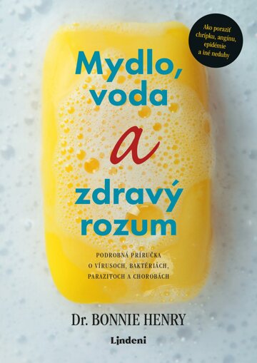 Obálka knihy Mydlo, voda a zdravý rozum