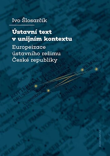 Obálka knihy Ústavní text v unijním kontextu