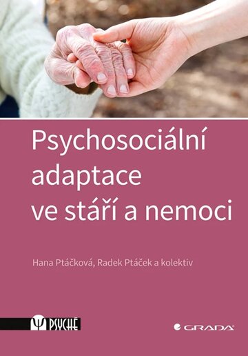 Obálka knihy Psychosociální adaptace ve stáří a nemoci