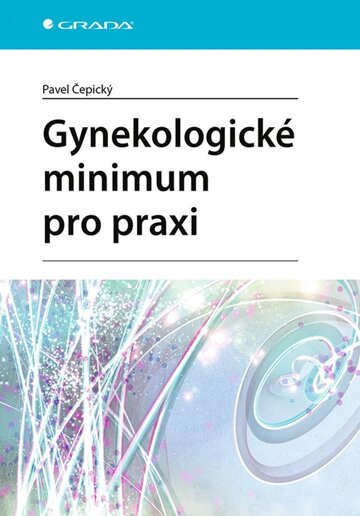 Obálka knihy Gynekologické minimum pro praxi