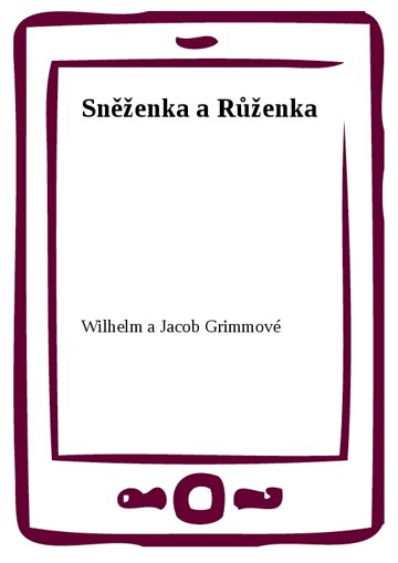 Obálka knihy Sněženka a Růženka