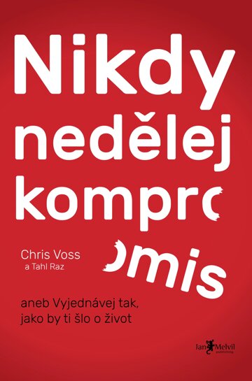 Obálka knihy Nikdy nedělej kompromis