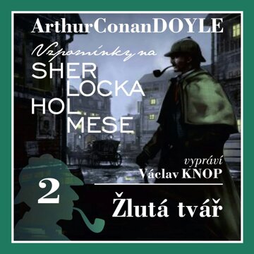 Obálka audioknihy Sherlock Holmes: Žlutá tvář