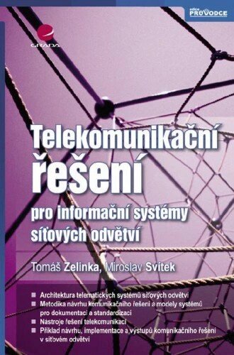 Obálka knihy Telekomunikační řešení pro informační systémy síťových odvětví