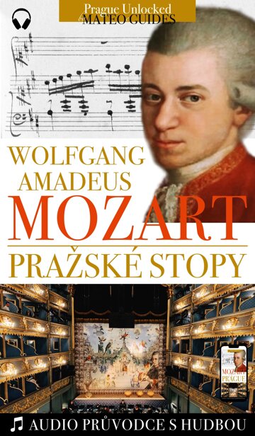 Obálka knihy W. A. Mozart - Pražské stopy: Fascinující hudební výlet Prahou (+audio)