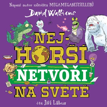 Obálka audioknihy Nejhorší netvoři na světě