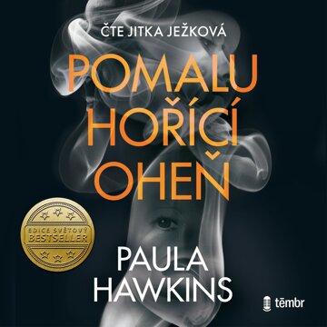 Obálka audioknihy Pomalu hořící oheň