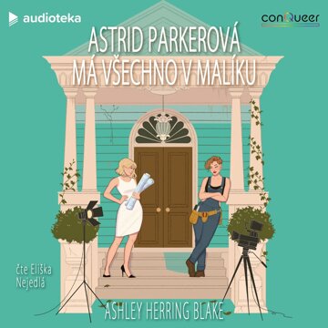Obálka audioknihy Astrid Parkerová má všechno v malíku