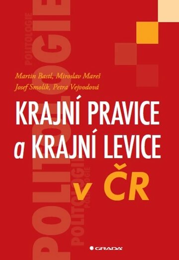 Obálka knihy Krajní pravice a krajní levice v ČR