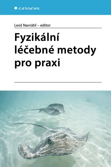 Obálka knihy Fyzikální léčebné metody pro praxi