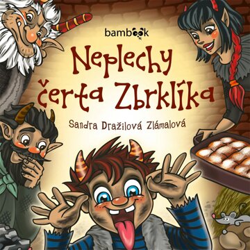 Obálka audioknihy Neplechy čerta Zbrklíka