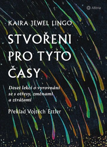 Obálka knihy Stvořeni pro tyto časy