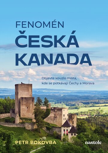 Obálka knihy Fenomén Česká Kanada