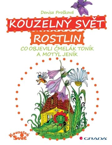 Obálka knihy Kouzelný svět rostlin