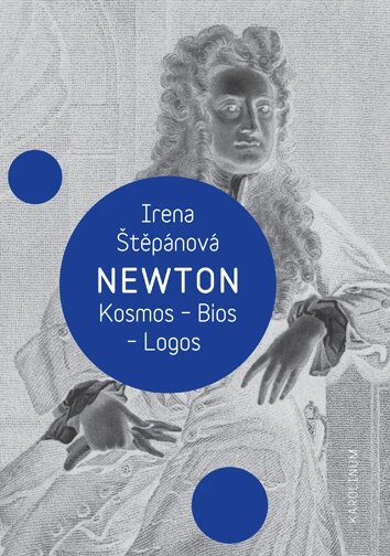 Obálka knihy Newton: Kosmos, Bios, Logos