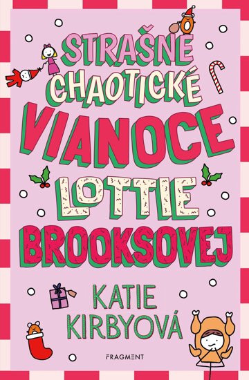 Obálka knihy Strašne chaotické Vianoce Lottie Brooksovej