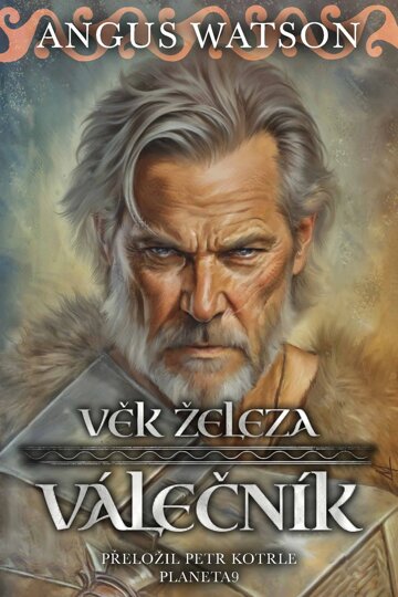 Obálka knihy Věk železa Válečník