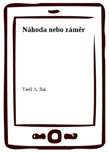 Obálka knihy Náhoda nebo záměr